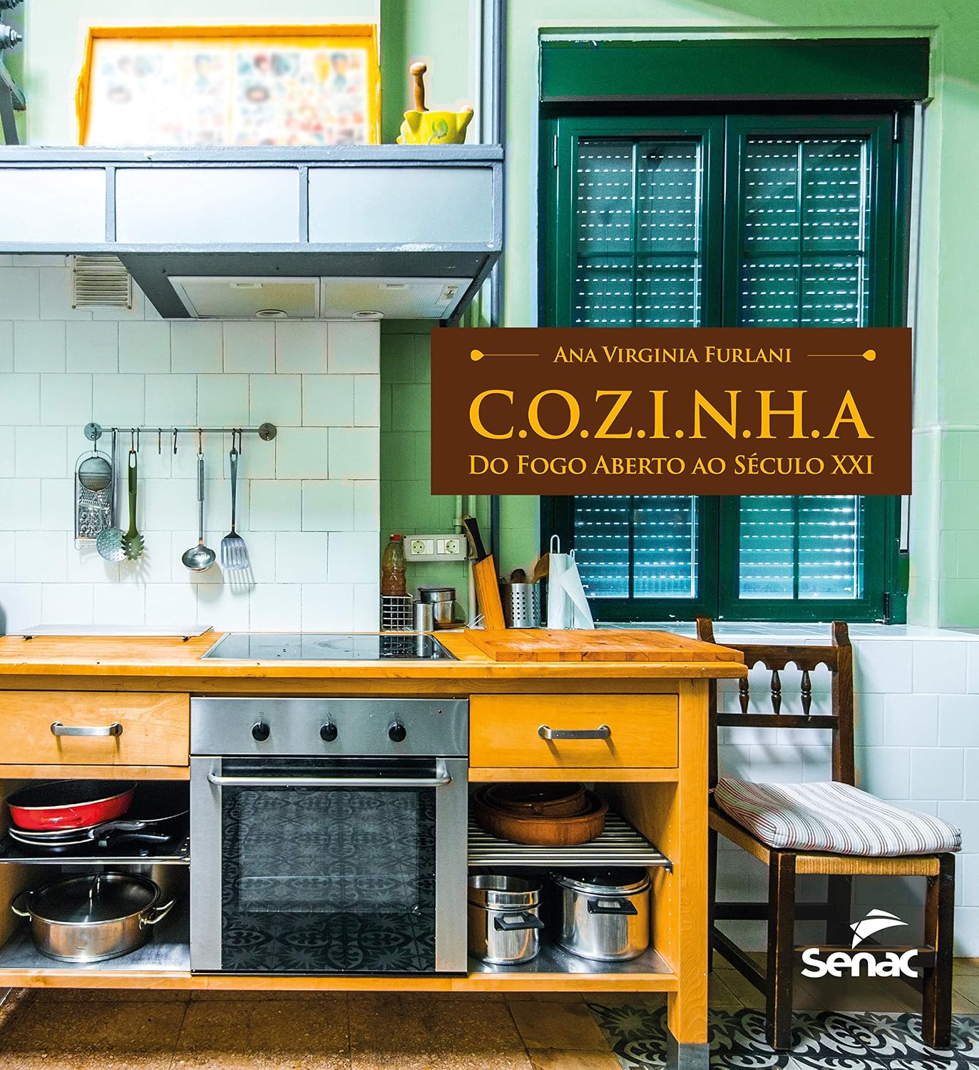 ler totalmente Cozinha: do fogo aberto ao século XXI