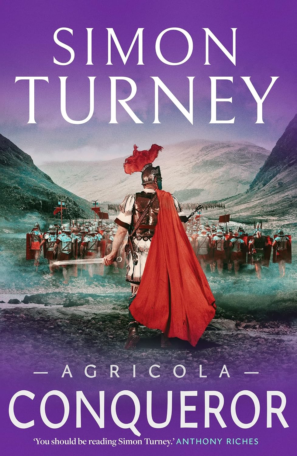 ler totalmente Agricola: Conqueror: can the warrior become a legend? Read the thrilling new novel in Simon Turney's Roman adventure series (English Edition)