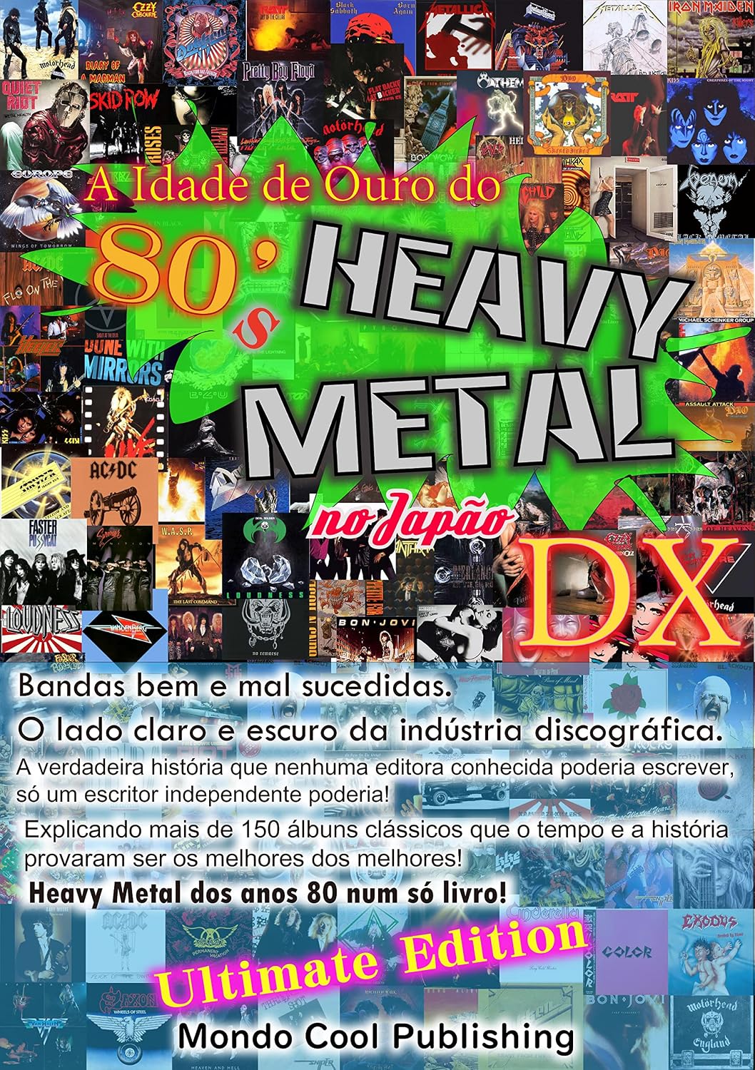 A Idade de Ouro do 80's HEAVY METAL no Japão DX (Mondo Cool Publishing) baixar livro de graça