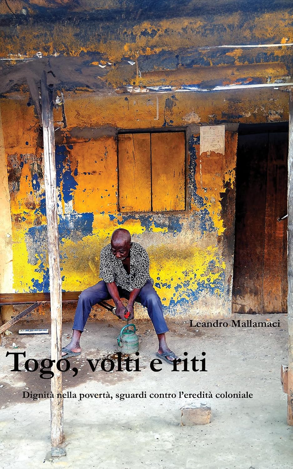 capítulo por capítulo baixar Togo: volti e riti: Dignità nella povertà, sguardi contro l’eredità coloniale (Dreamtime Vol. 15) (Italian Edition)