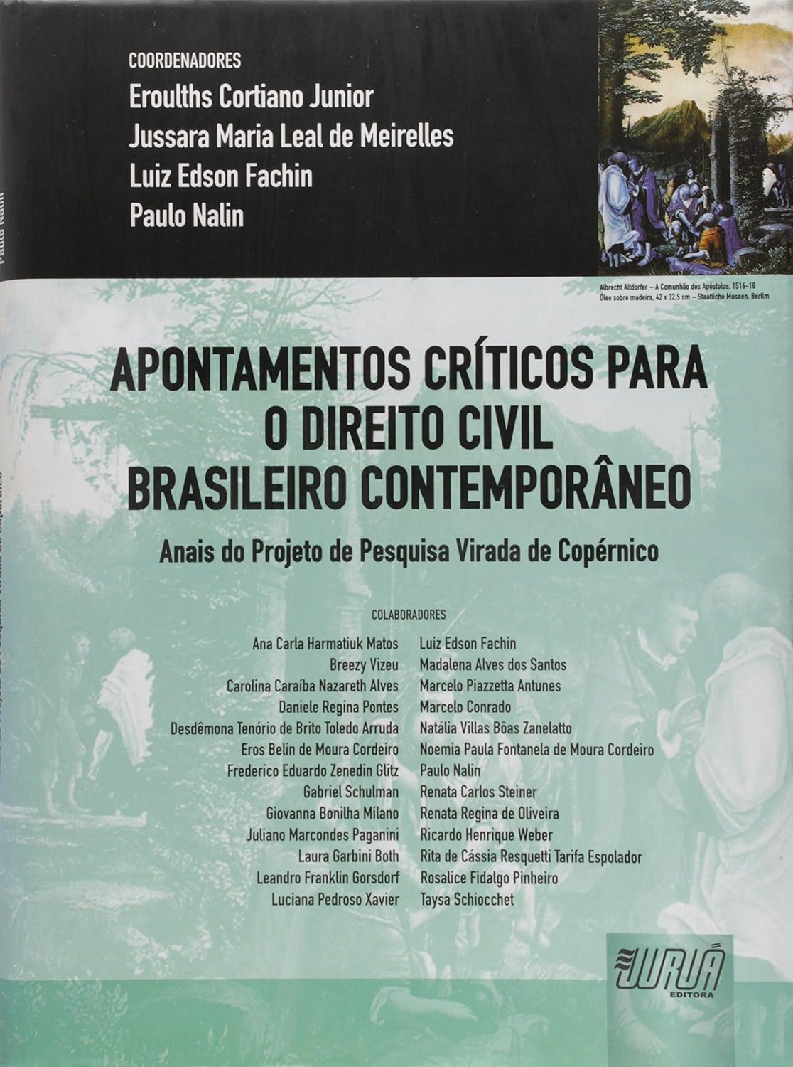 ler totalmente Apontamentos Críticos para o Direito Civil Brasileiro Contemporâneo II: Anais do Projeto de Pesquisa Virada de Copérnico