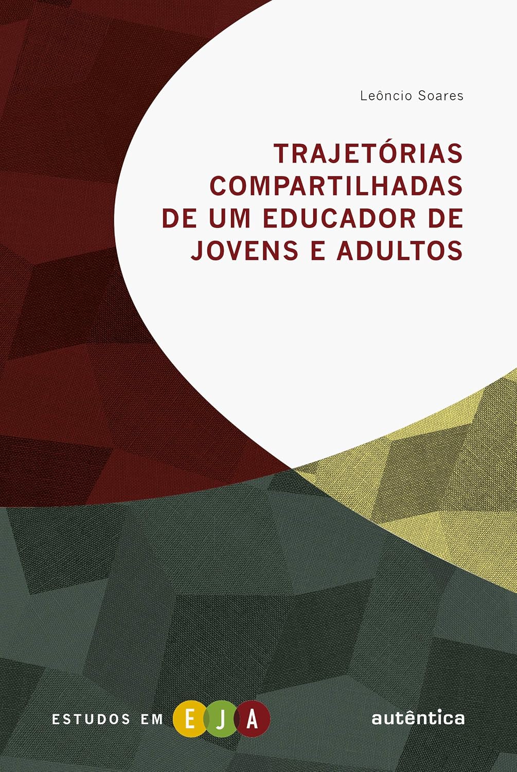 Trajetórias compartilhadas de um educador de jovens e adultos baixar livro de graça