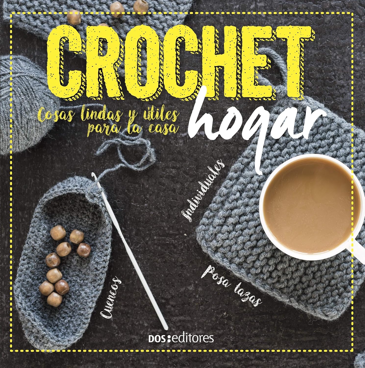 CROCHET HOGAR: cosas lindas y útiles para la casa (DECO HOGAR - COLECCION DE TEJIDOS nº 15) (Spanish Edition) baixar livro de graça