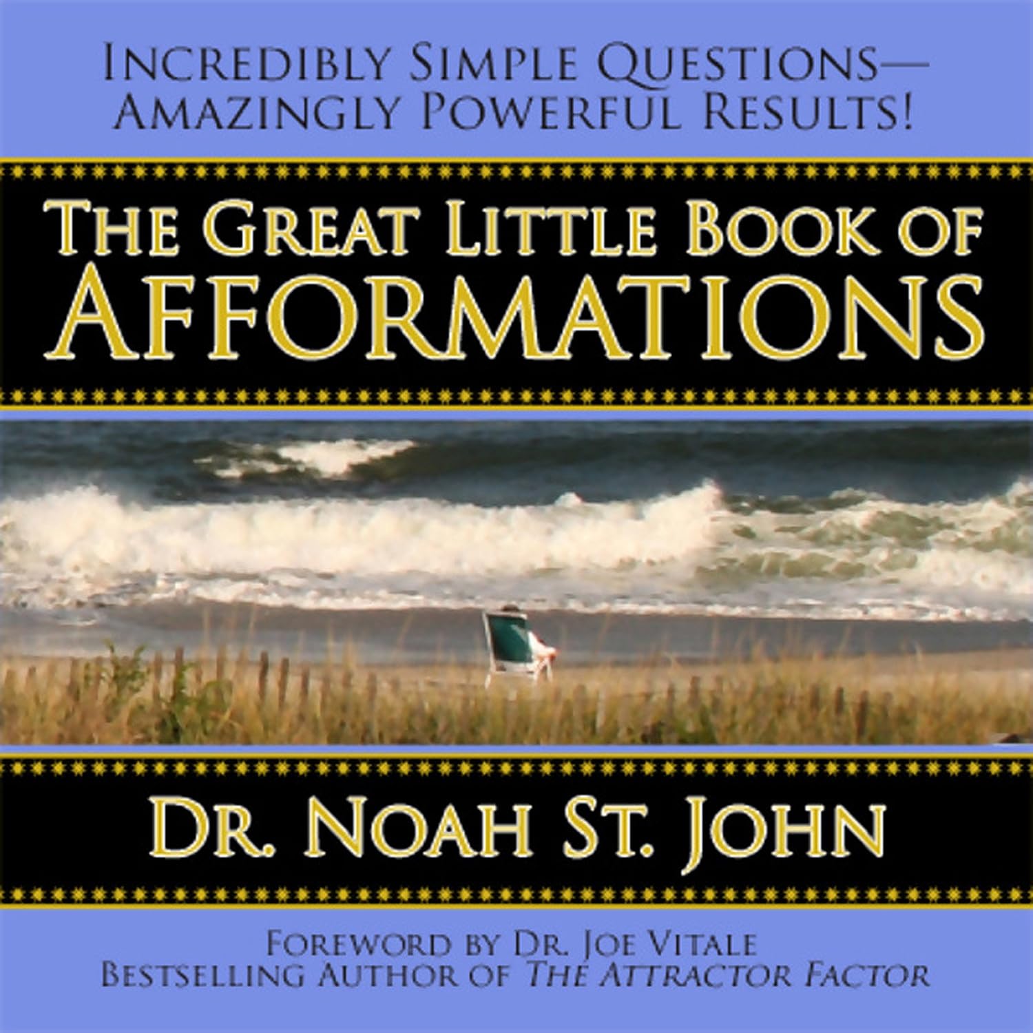 capítulo por capítulo baixar The Great Little Book of Afformations: Incredibly Simple Questions - Amazingly Powerful Results!