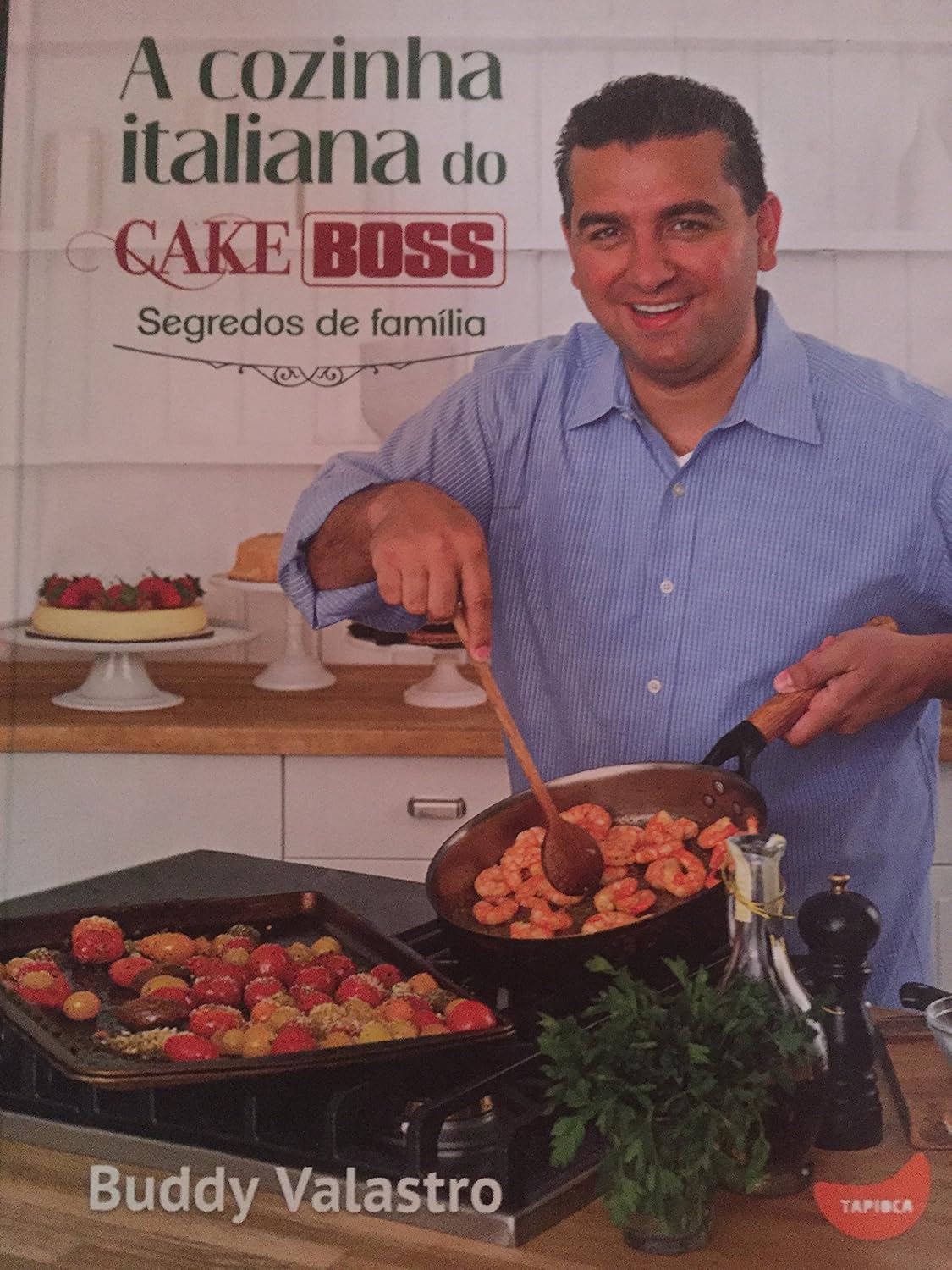 A cozinha italiana do Cake Boss: segredos de família