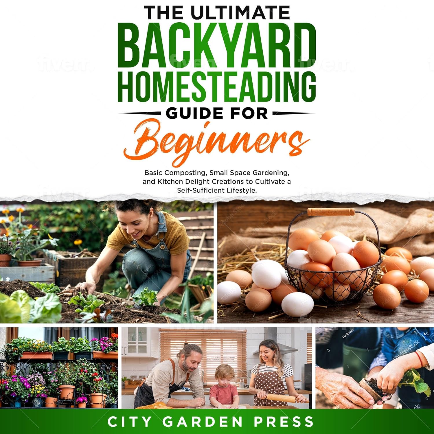 The Ultimate Backyard Homesteading Guide for Beginners: Basic Composting, Small Space Gardening, and Kitchen Delight Creations to Cultivate a Self-Sufficient Lifestyle. baixar livro de graça
