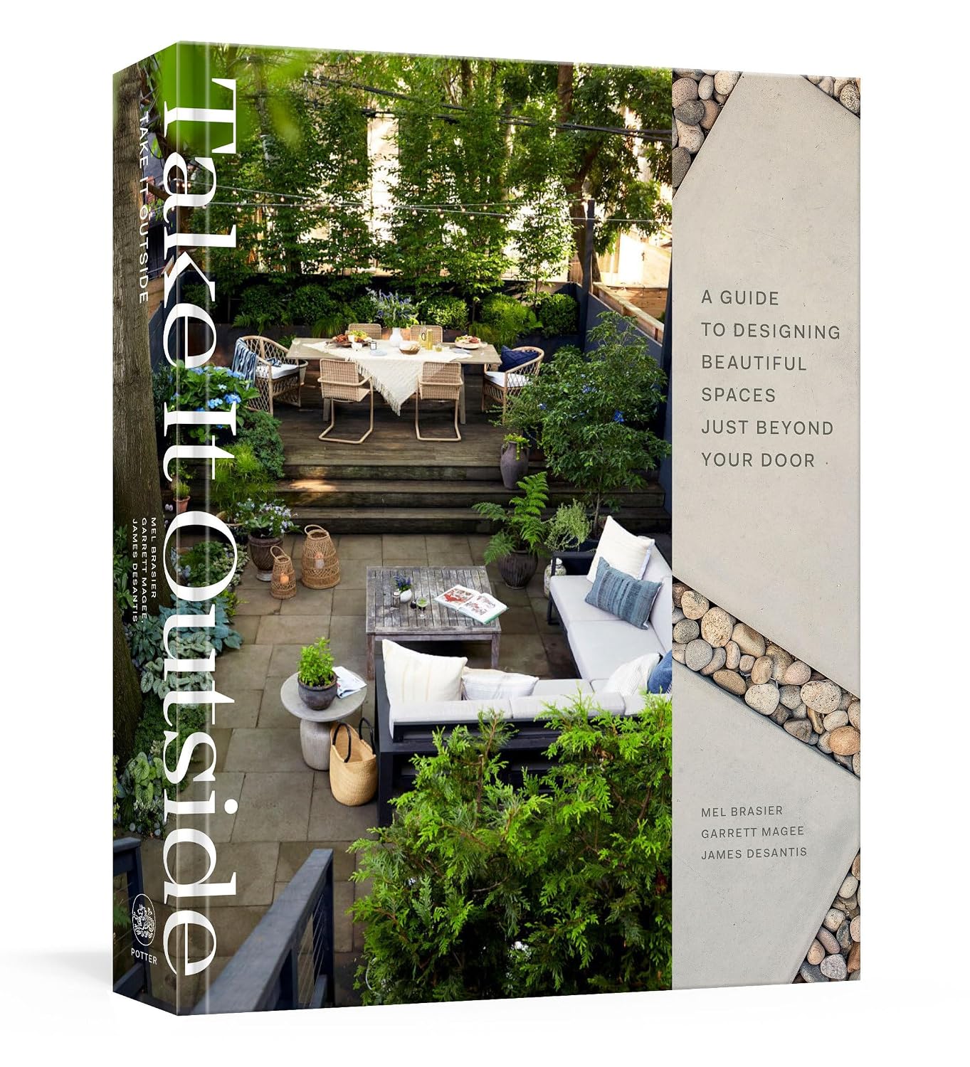 ler totalmente Take It Outside: A Guide to Designing Beautiful Spaces Just Beyond Your Door: An Interior Design Book