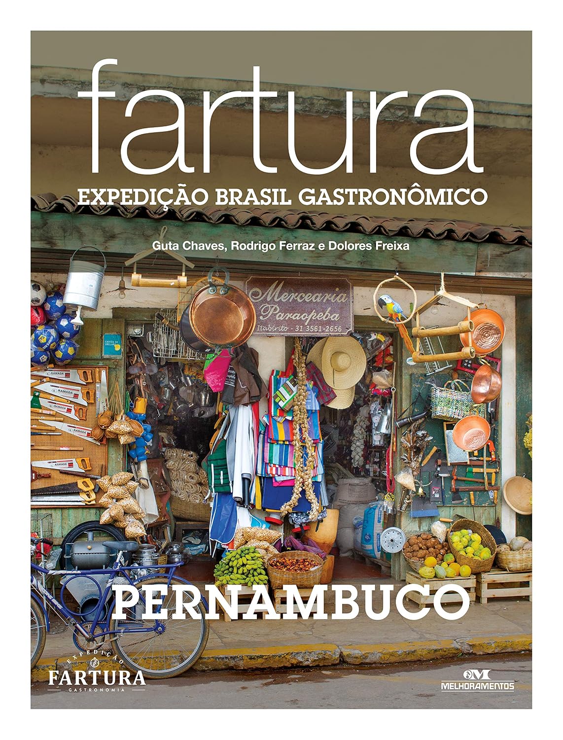 Fartura: Expedição Pernambuco (Expedição Brasil Gastronômico Livro 3)
