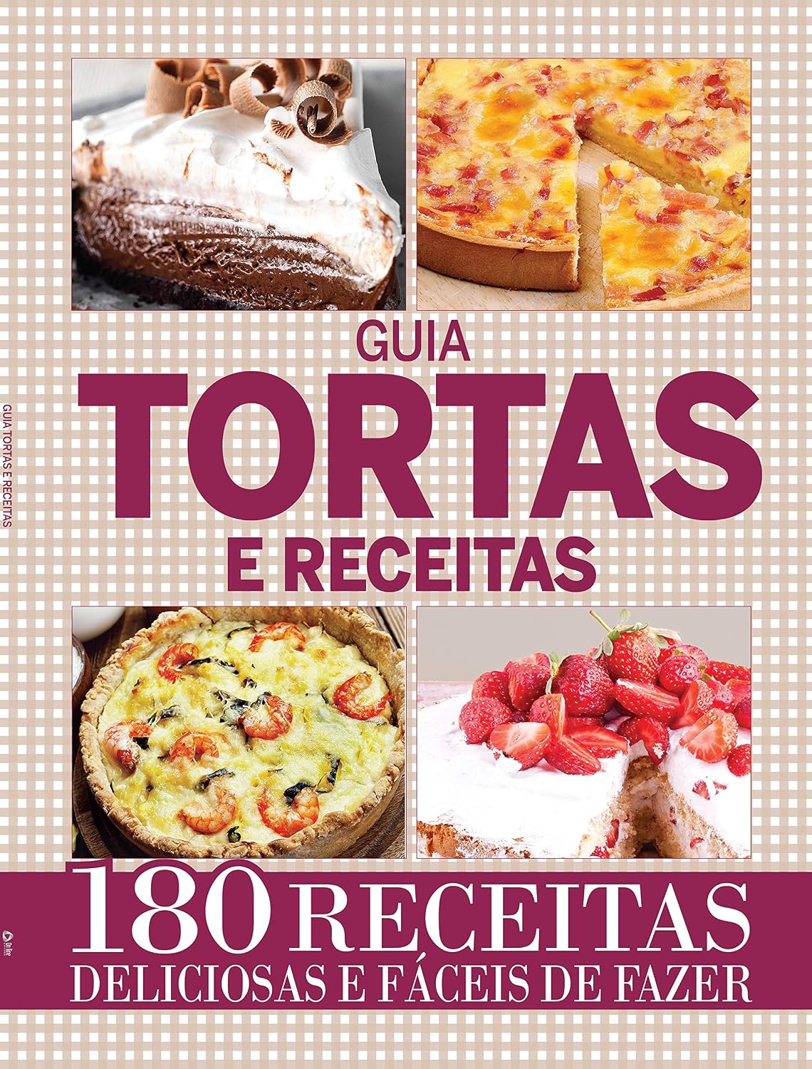 Guia tortas e receitas: 180 receitas deliciosas e fáceis de fazer baixar livro de graça