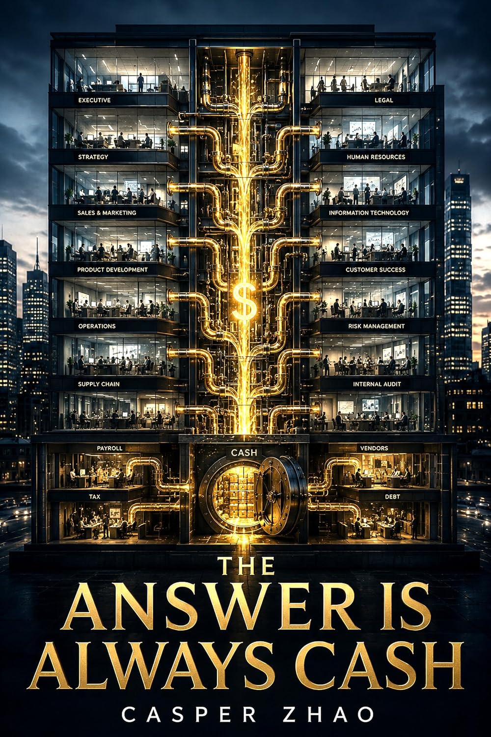 ler totalmente The Answer Is Always Cash: How Money, Deals, and Human Nature Actually Work Inside a Company (Strategy to Win Book 2) (English Edition)