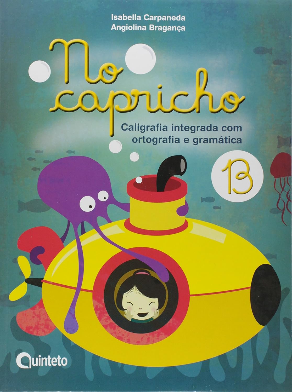 No Capricho B - Caligrafia Integrada com Ortografia e Gramatica - 02 Edição