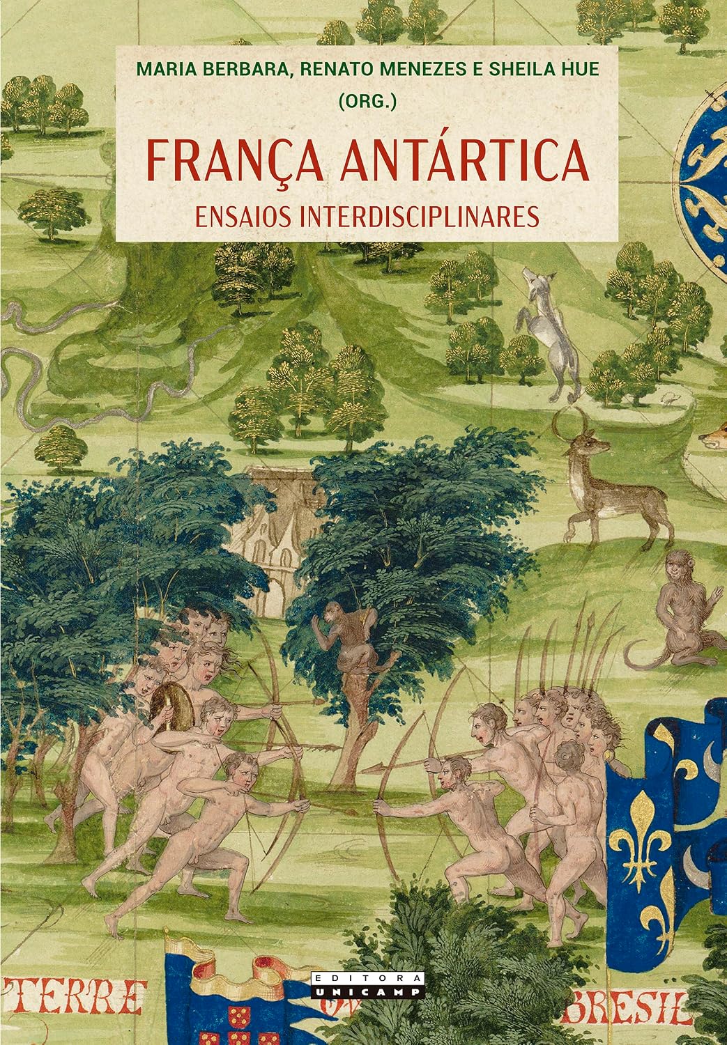 FRANÇA ANTÁRTICA: ensaios interdisciplinares