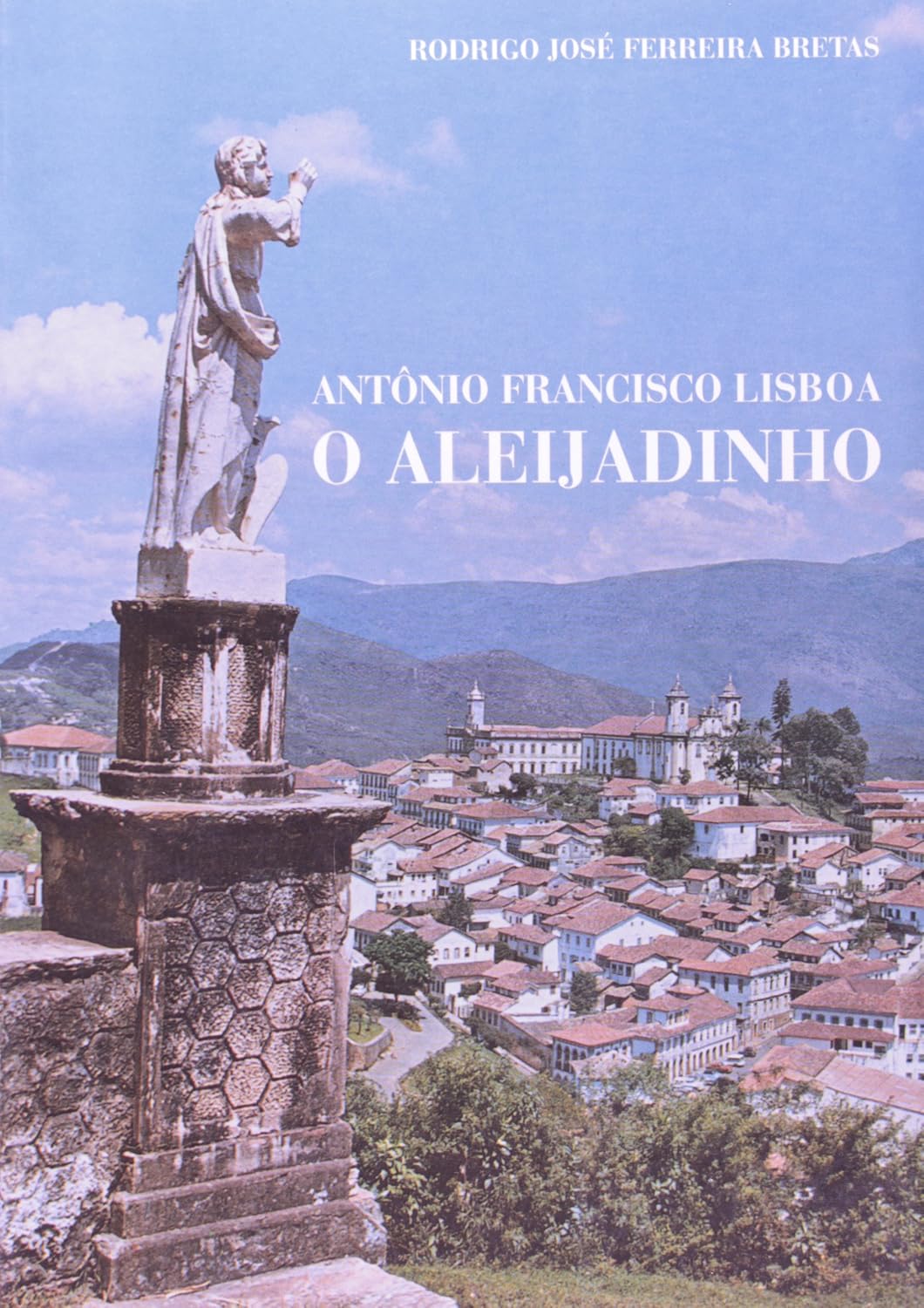 António Francisco Lisboa. O Aleijadinho baixar o livro de graça