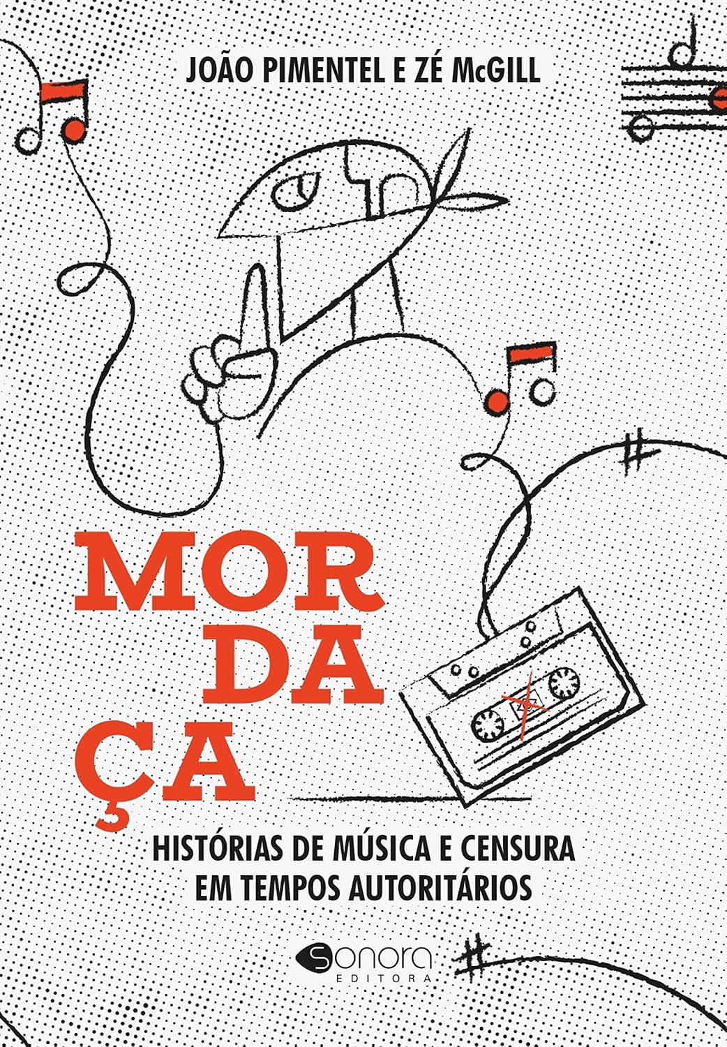 Mordaça: Histórias de música e censura em tempos autoritários baixar livro de graça