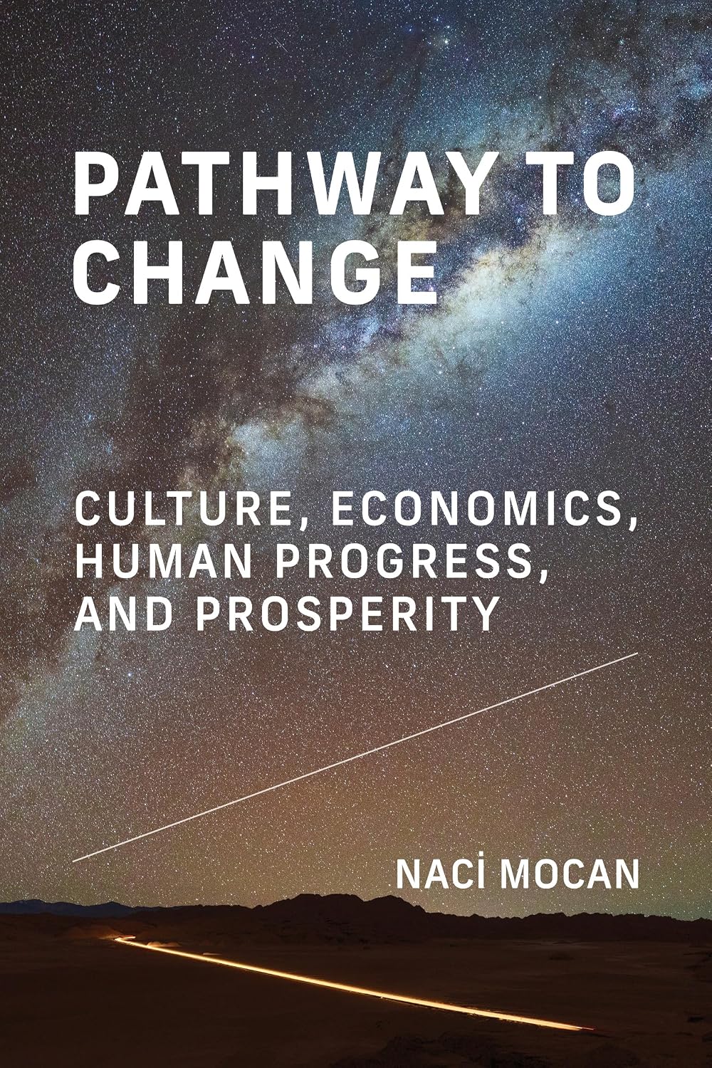 capítulo por capítulo baixar Pathway to Change: Culture, Economics, Human Progress, and Prosperity (English Edition)