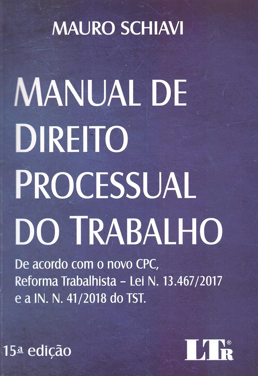Manual de Direito Processual do Trabalho