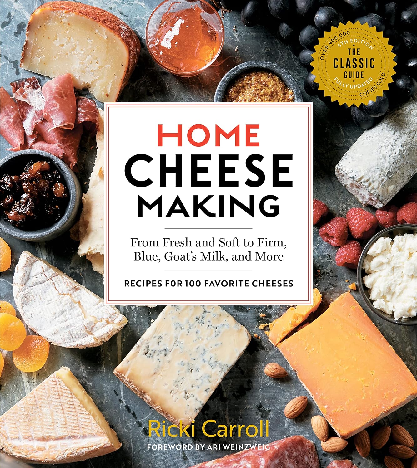 ler totalmente Home Cheese Making, 4th Edition: From Fresh and Soft to Firm, Blue, Goat’s Milk, and More; Recipes for 100 Favorite Cheeses (English Edition)