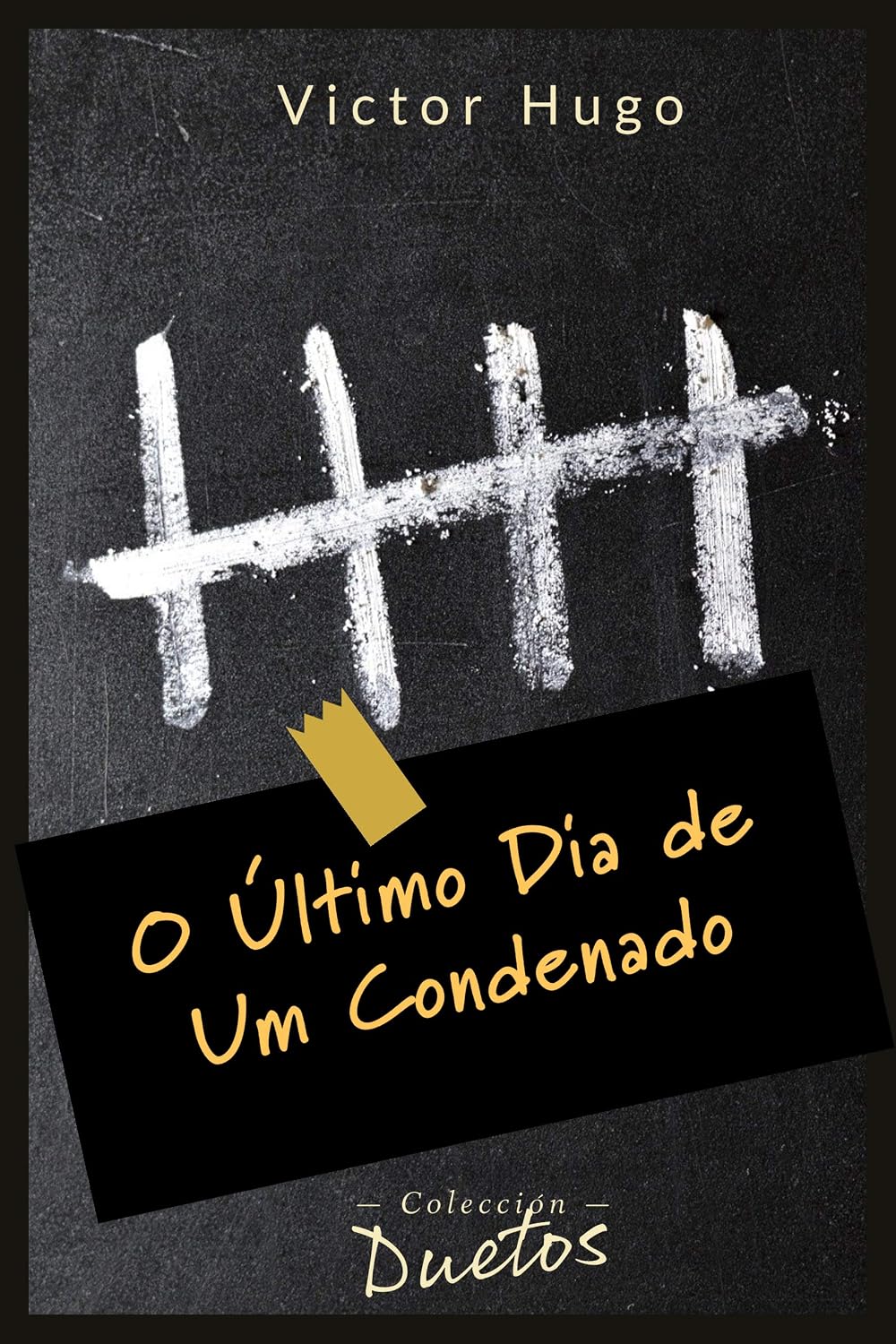 ler totalmente O Último Dia de um Condenado: Coleção Duetos