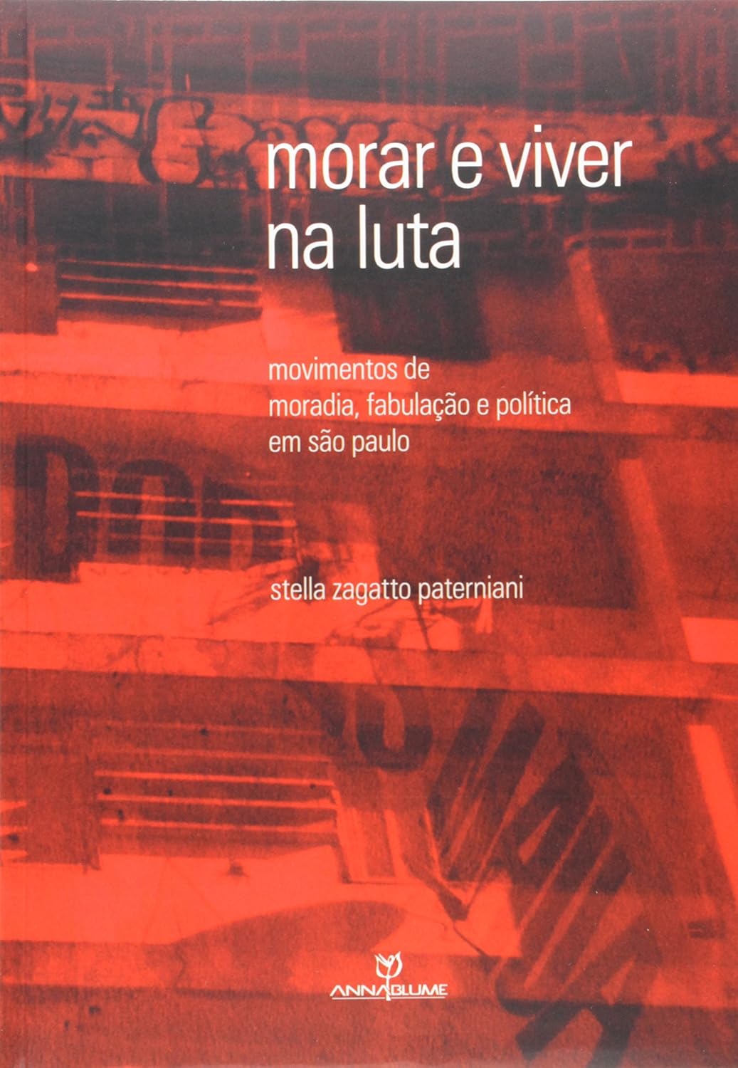 capítulo por capítulo baixar Morar e Viver na Luta. Movimentos de Moradia, Fabulação e Política em São Paulo
