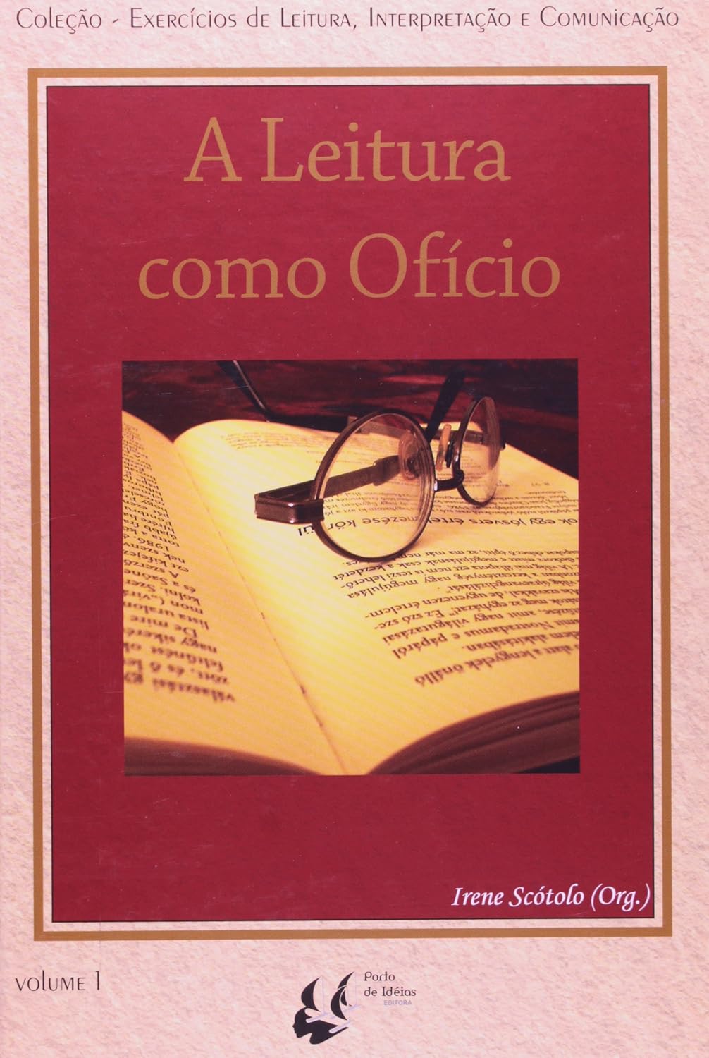 A Leitura Como Ofício - Volume 1 baixar o livro de graça