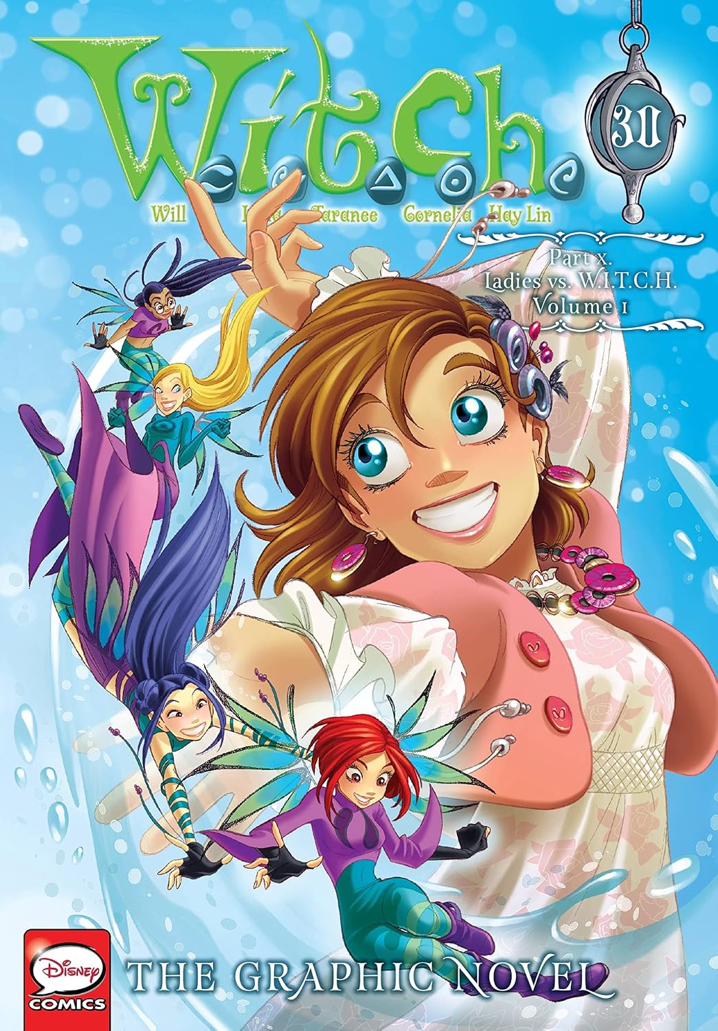 ler totalmente W.I.T.C.H.: The Graphic Novel, Part X. Ladies vs. W.I.T.C.H., Vol. 1 (Volume 30)