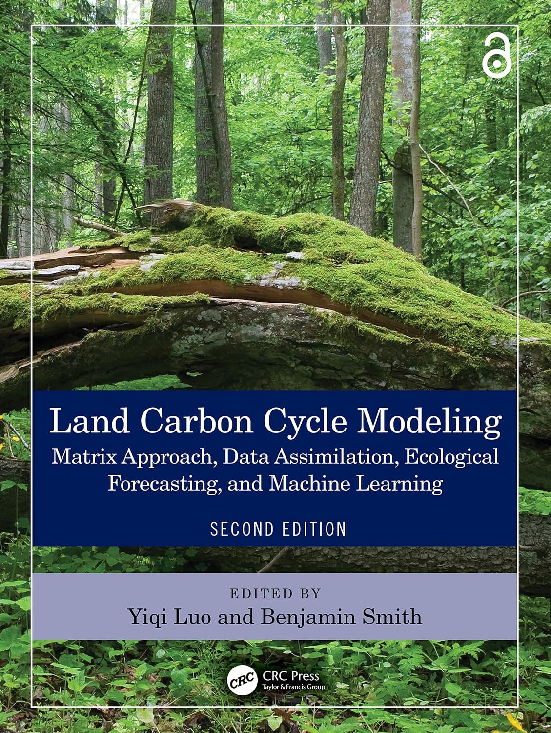 Land Carbon Cycle Modeling: Matrix Approach, Data Assimilation, Ecological Forecasting, and Machine Learning (English Edition)