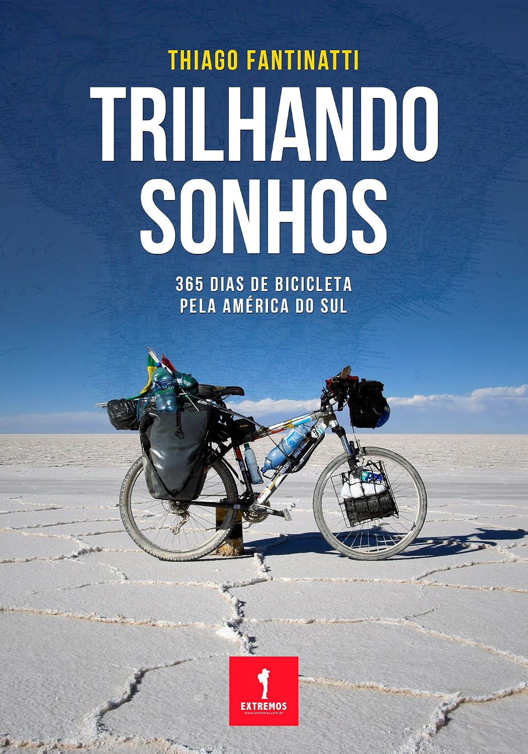 Trilhando Sonhos: 365 dias de bicicleta pela América do Sul baixar o livro de graça
