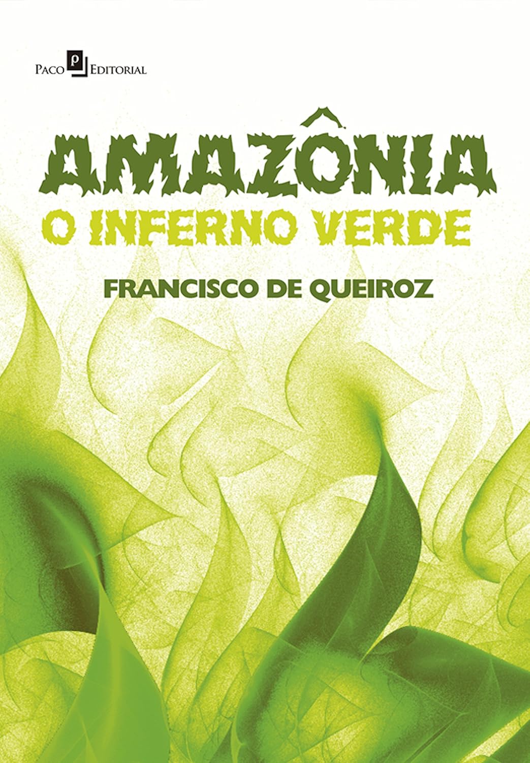Amazônia: O inferno verde baixar livro de graça