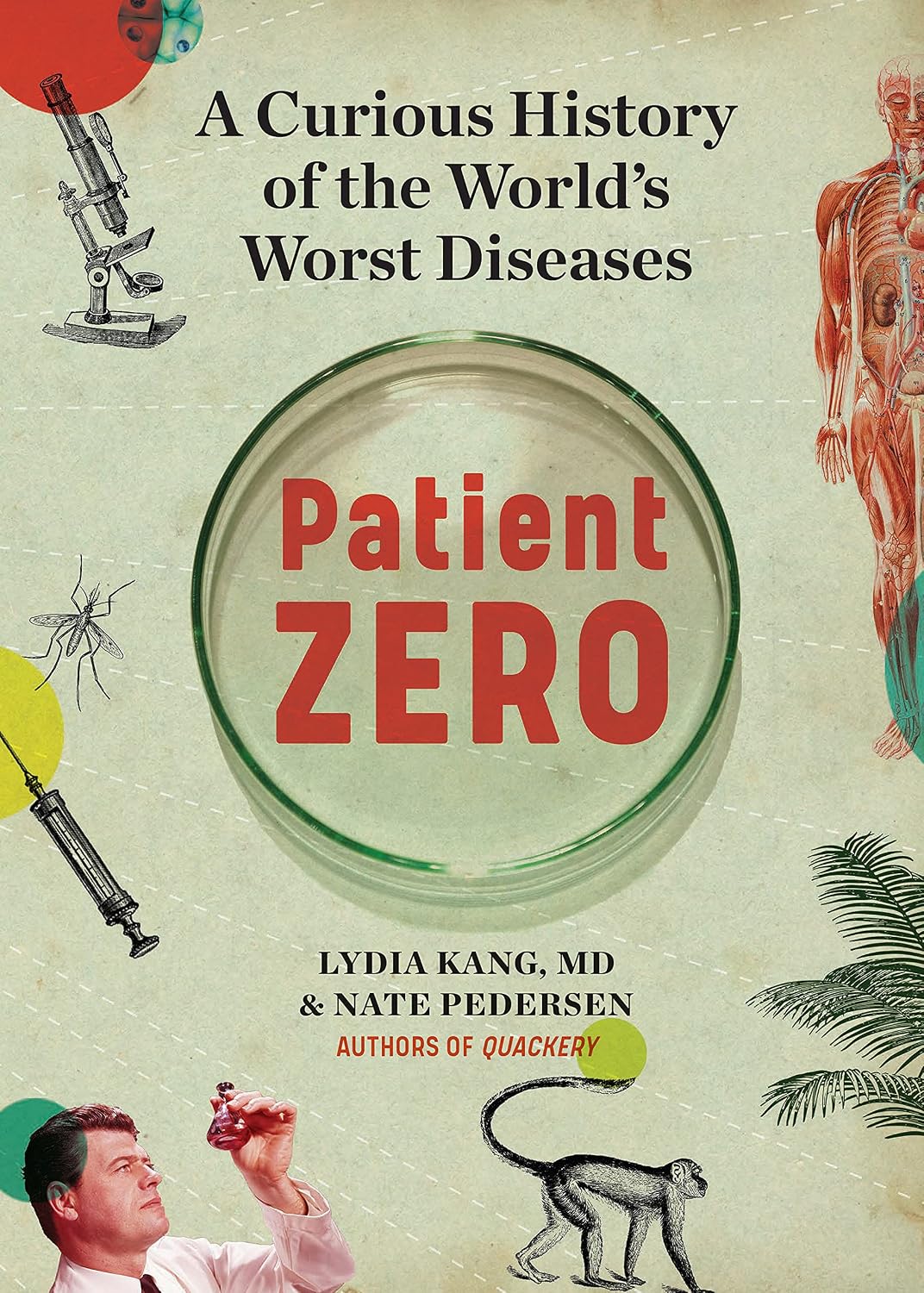 ler totalmente Patient Zero: A Curious History of the World's Worst Diseases