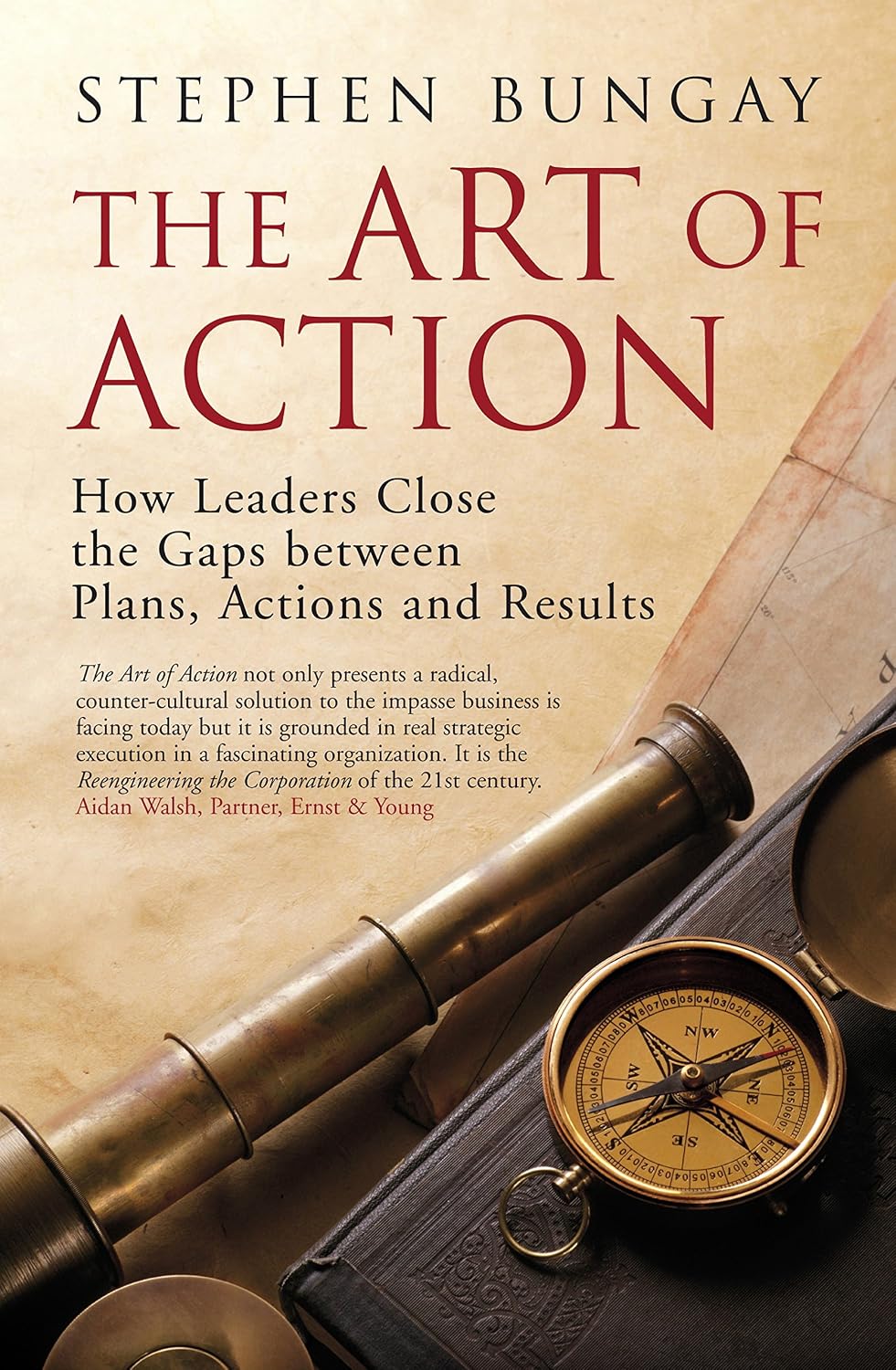 The Art of Action: How Leaders Close the Gaps between Plans, Actions and Results (English Edition) baixar o livro de graça