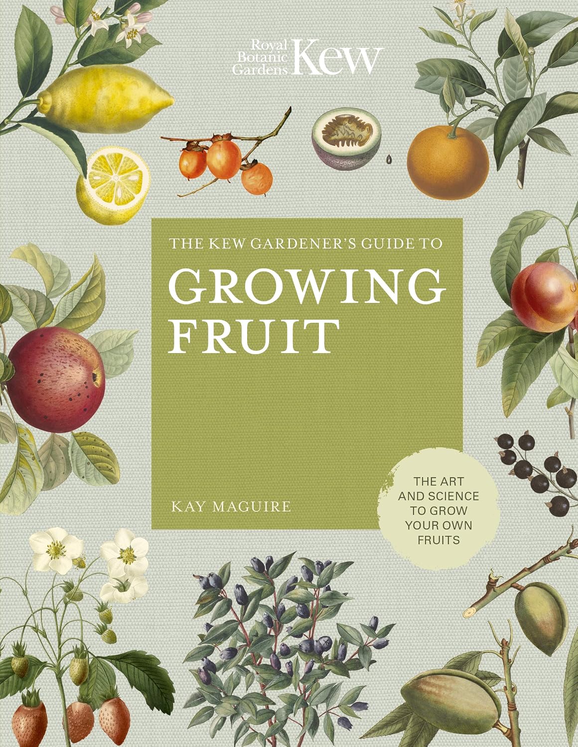 capítulo por capítulo baixar The Kew Gardener's Guide to Growing Fruit: The art and science to grow your own fruit (Kew Experts) (English Edition)