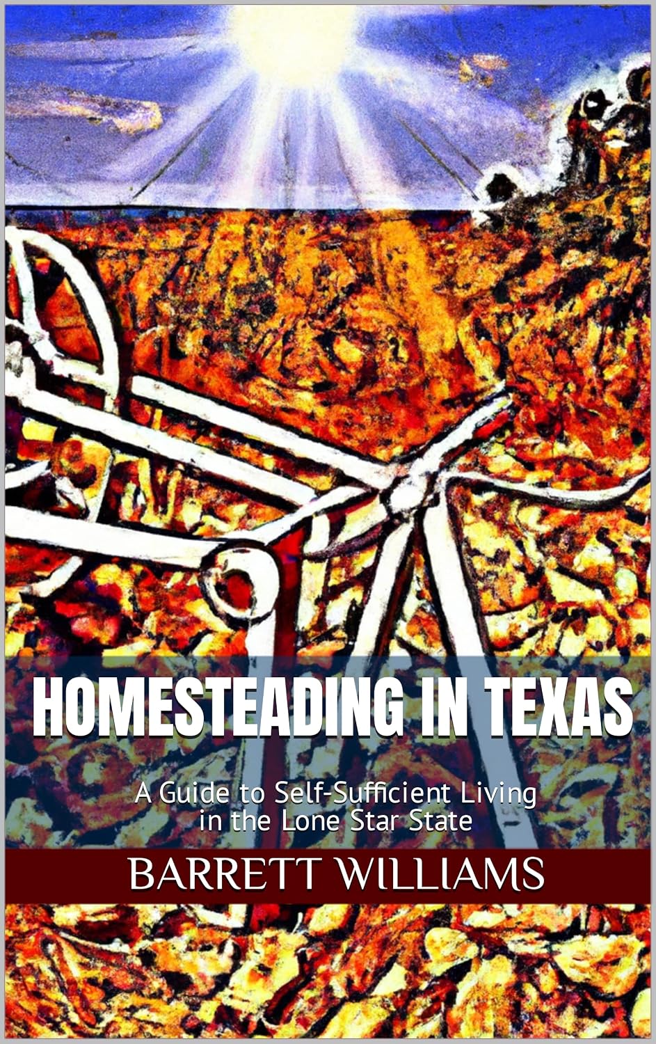 ler totalmente Homesteading in Texas: A Guide to Self-Sufficient Living in the Lone Star State (Homesteading Across America: A Journey through 50 States) (English Edition)