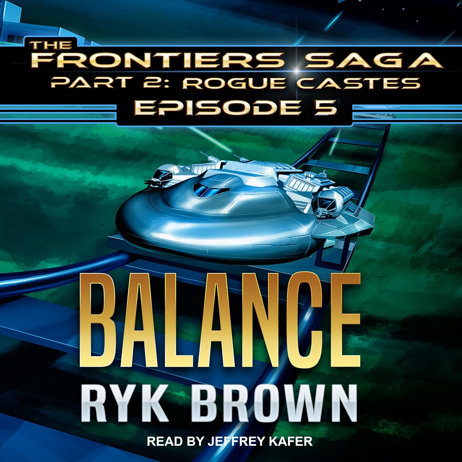 ler totalmente Balance: Frontiers Saga, Part 2: Rogue Castes, Episode 5