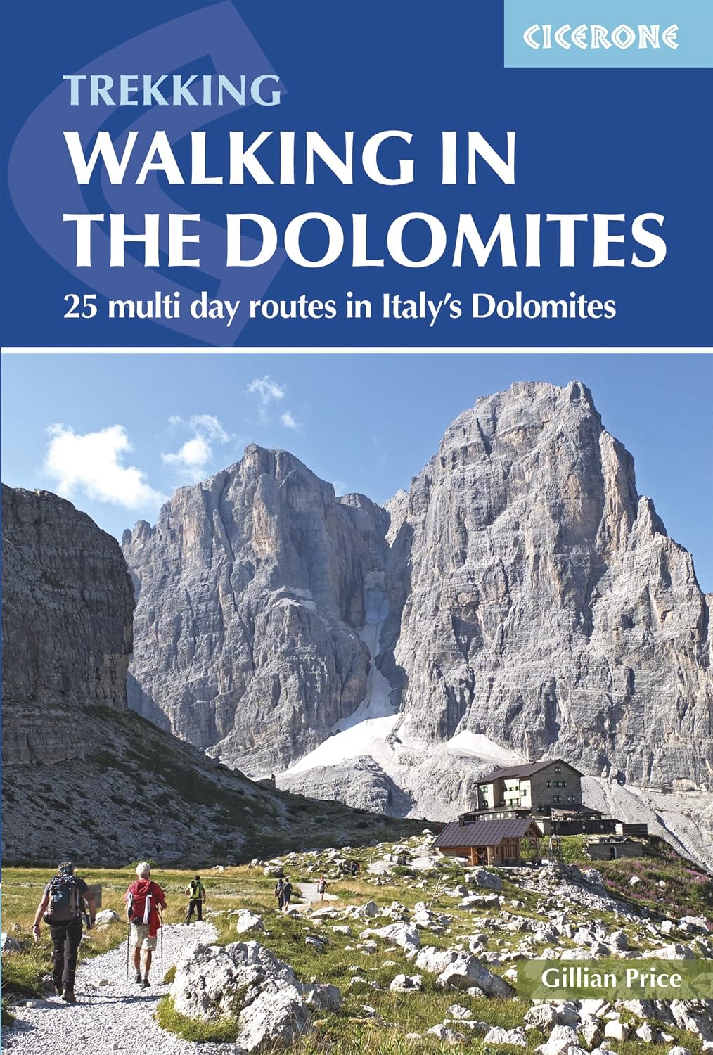 Walking in the Dolomites: 25 Multi-Day Routes in Italy's Dolomites baixar livro de graça