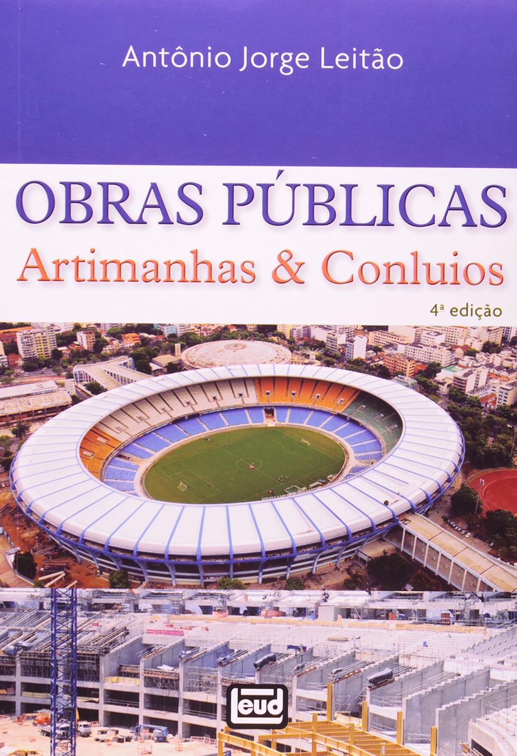Obras Públicas. Artimanhas E Conluios
