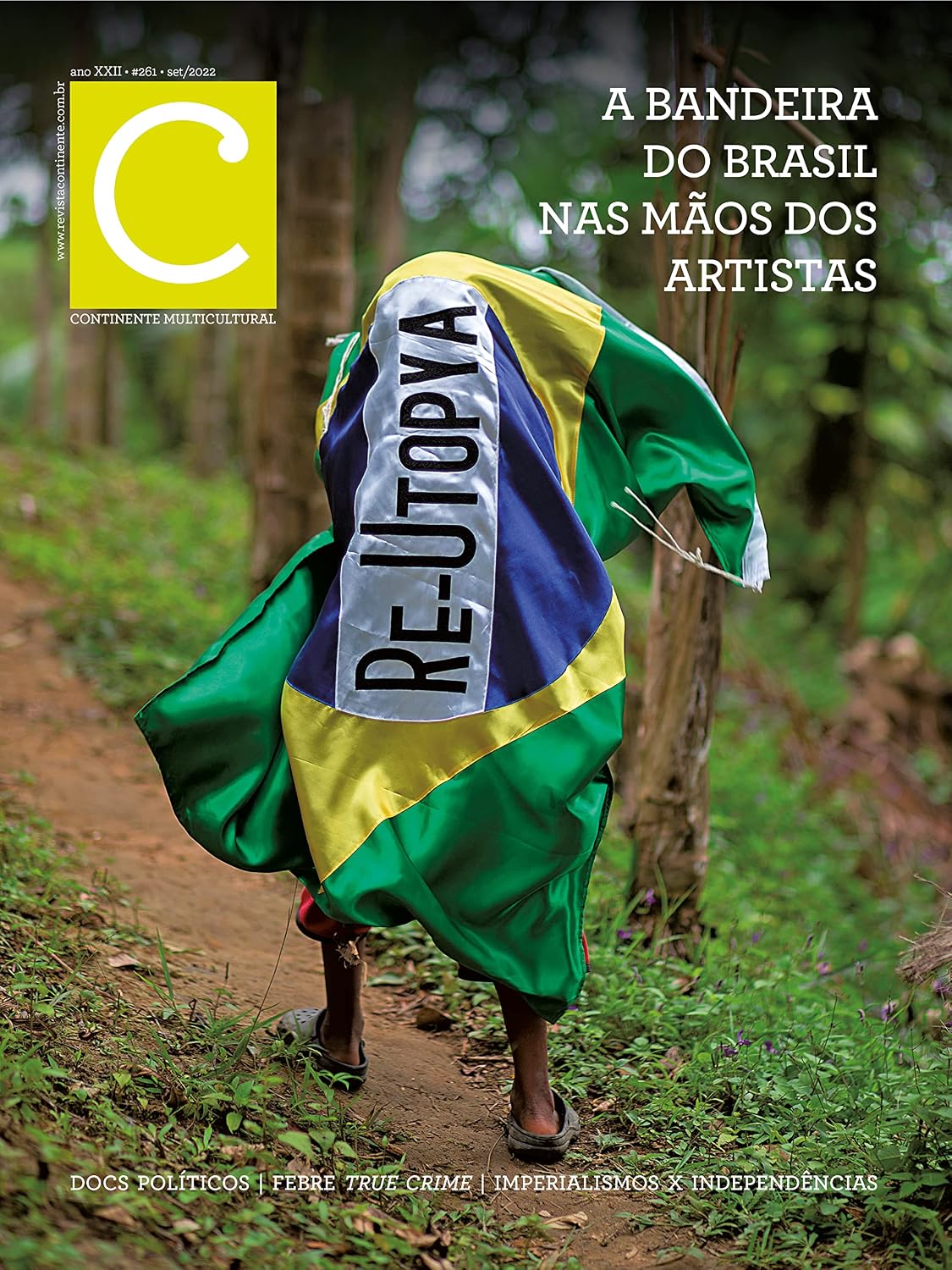 Revista Continente Multicultural #261: A bandeira do Brasil nas mãos dos artistas