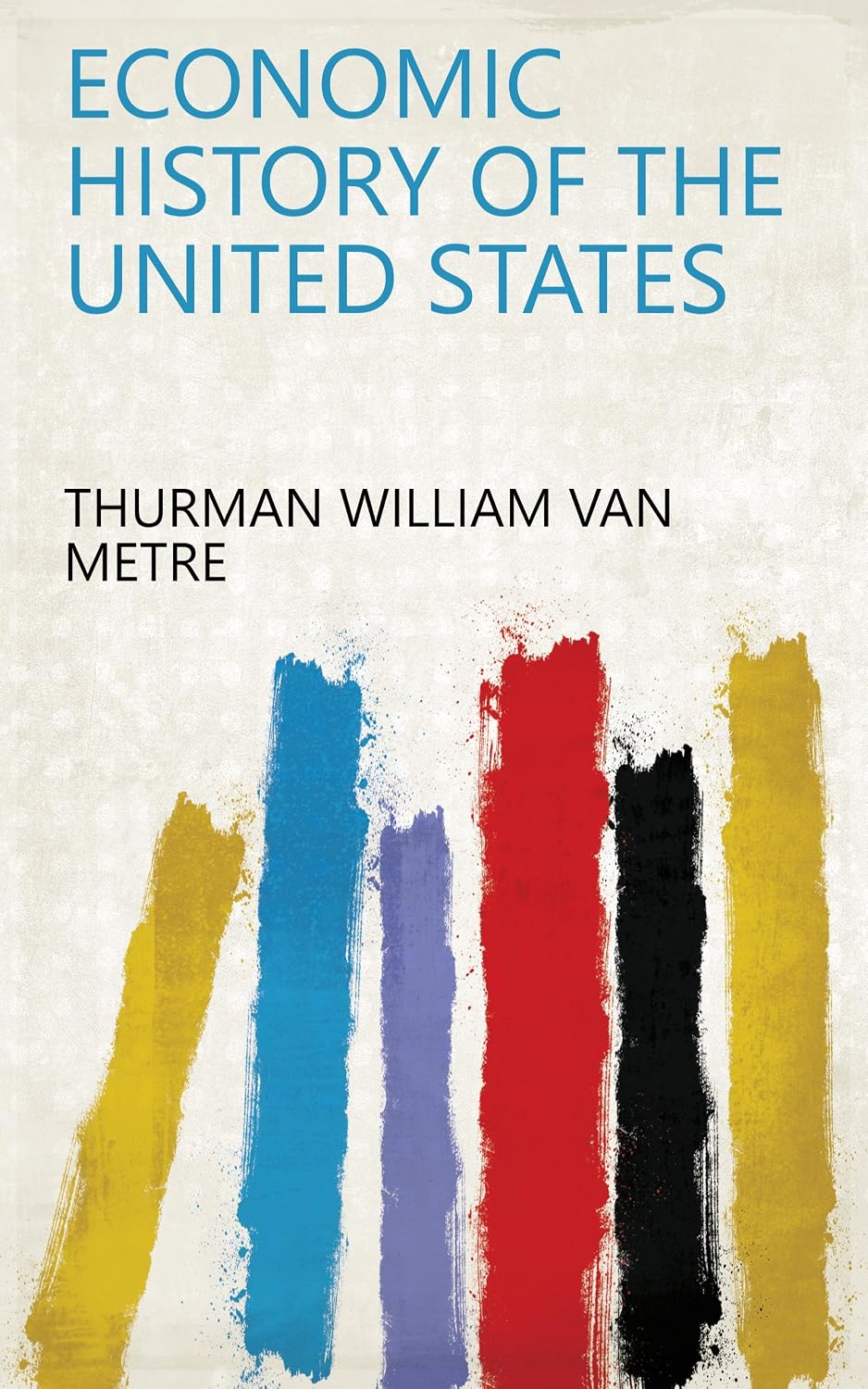 capítulo por capítulo baixar Economic History Of The United States (English Edition)