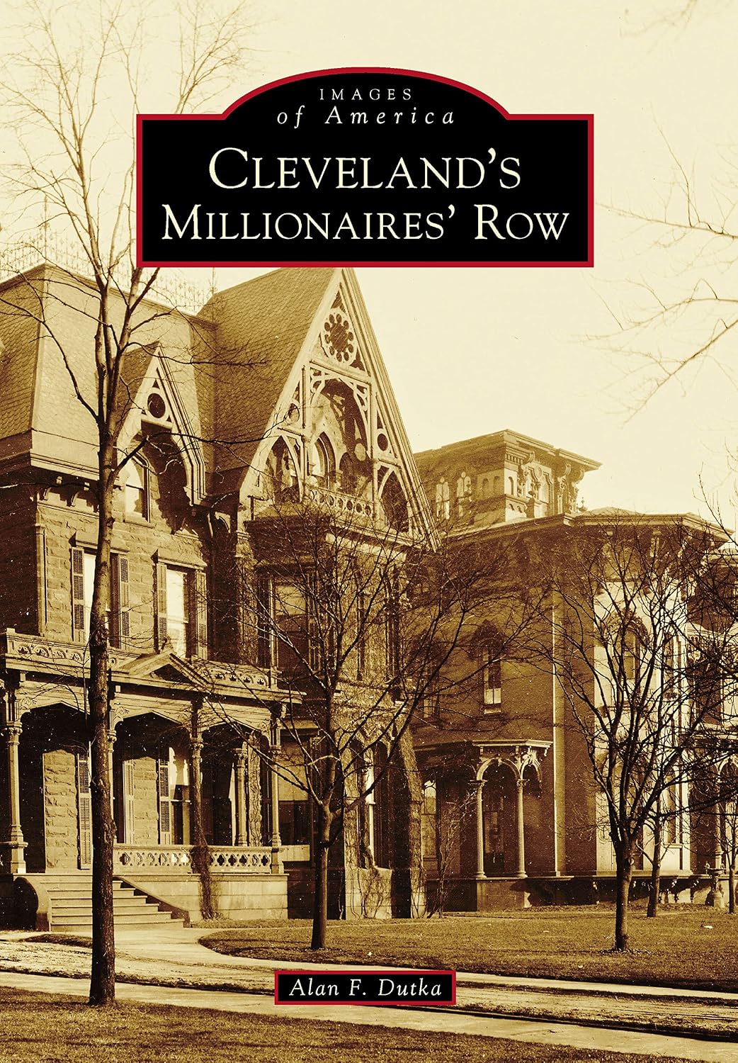 Cleveland's Millionaires' Row (Images of America) (English Edition) baixar o livro de graça