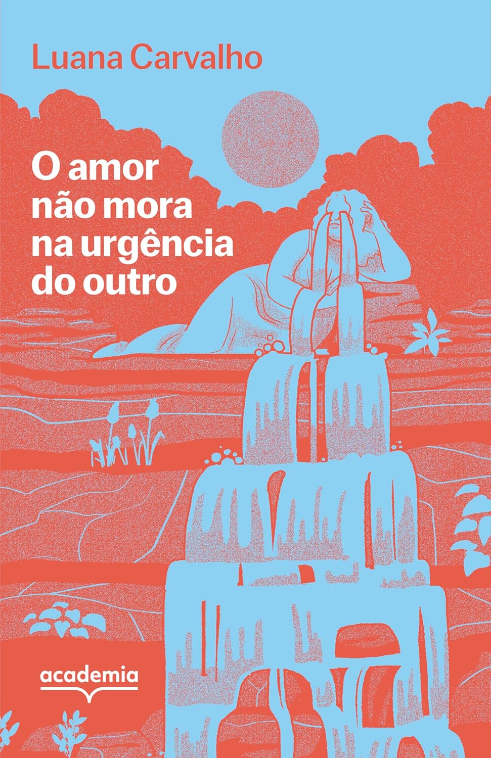 O amor não mora na urgência do outro baixar o livro de graça