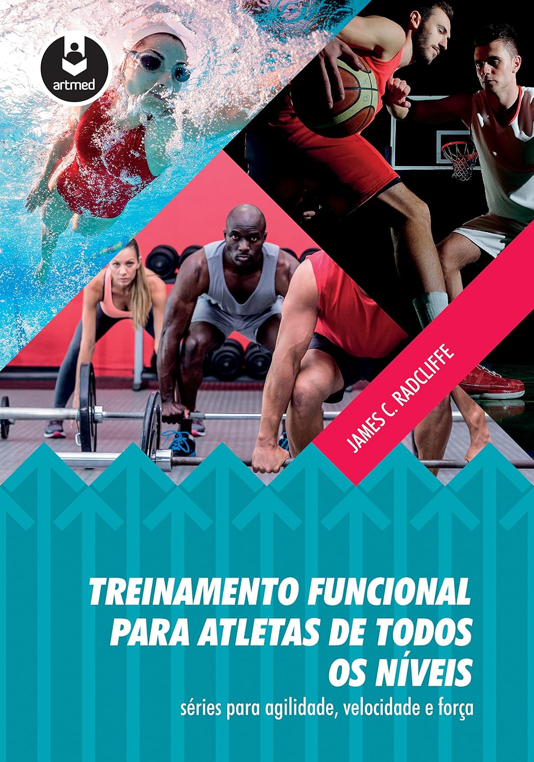 Treinamento Funcional para Atletas de Todos os Níveis: Séries para Agilidade, Velocidade e Força baixar livro de graça