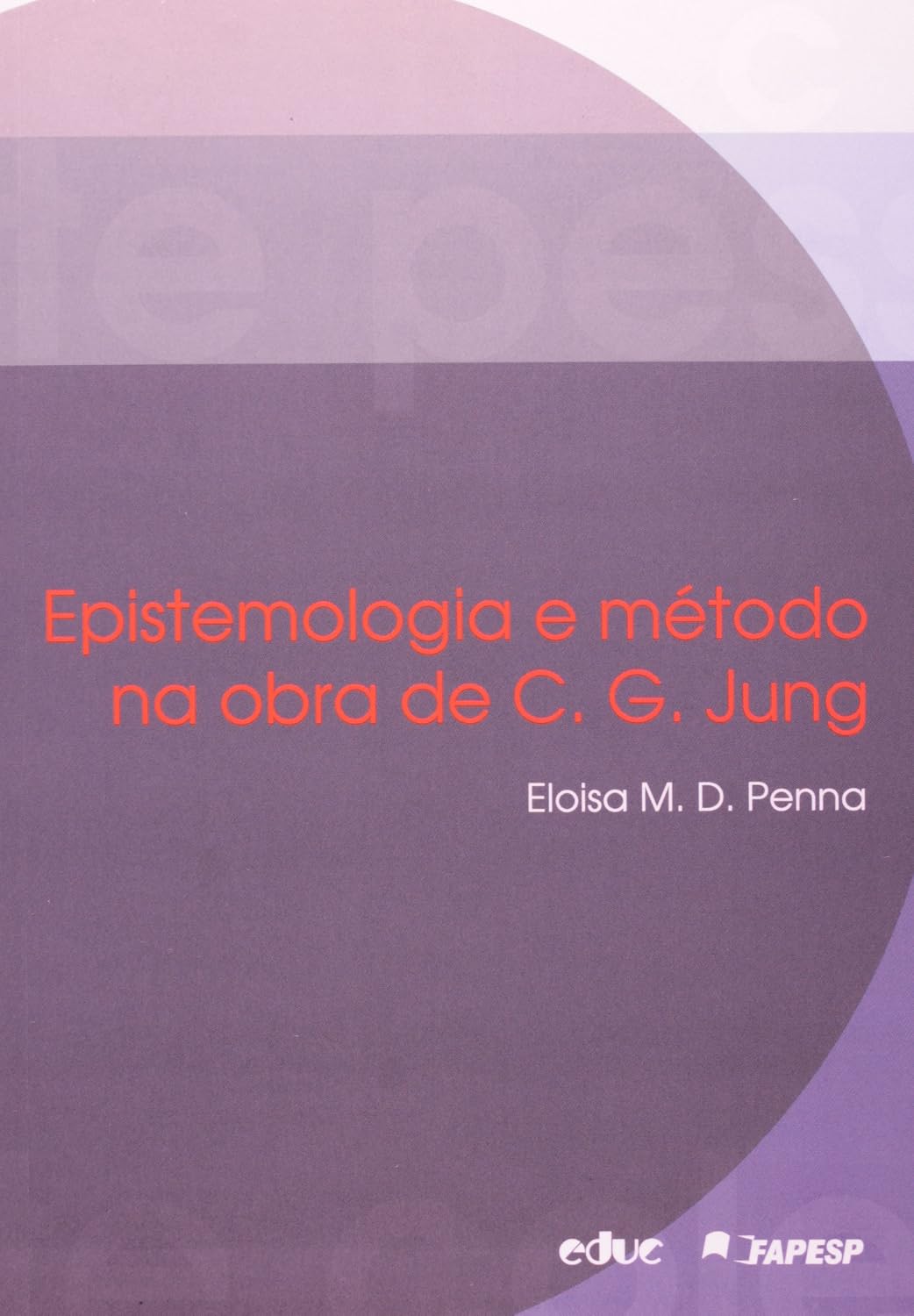 Epistemologia E Método Na Obra De C. G. Jung baixar livro de graça