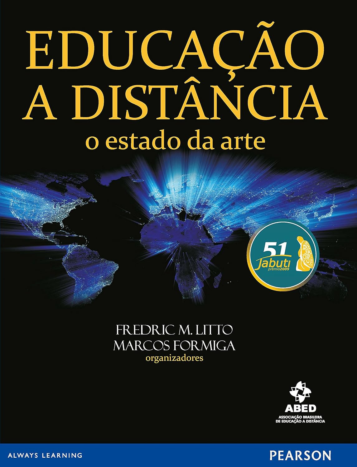 Educação a Distância. O Estado da Arte - Volume 1