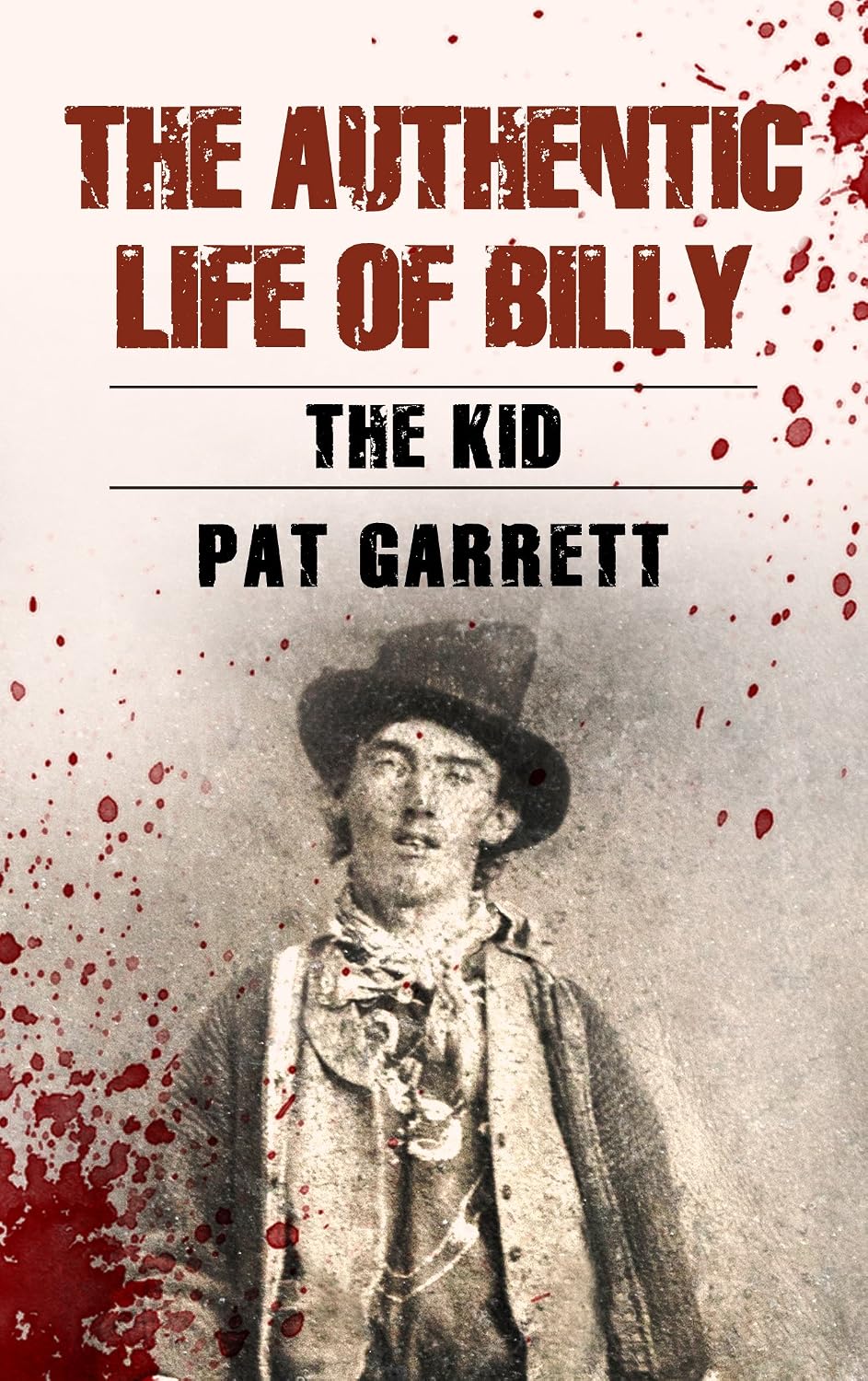 capítulo por capítulo baixar The Authentic Life of Billy the Kid (English Edition)