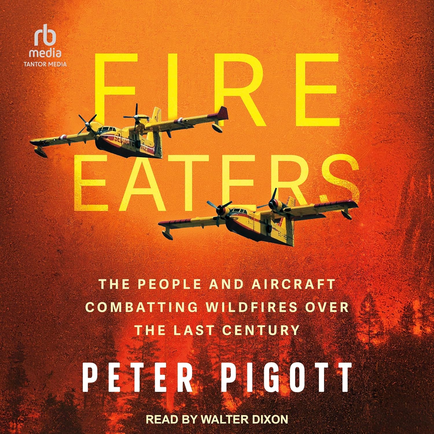 capítulo por capítulo baixar Fire Eaters: The People and Aircraft Combatting Wildfires over the Last Century