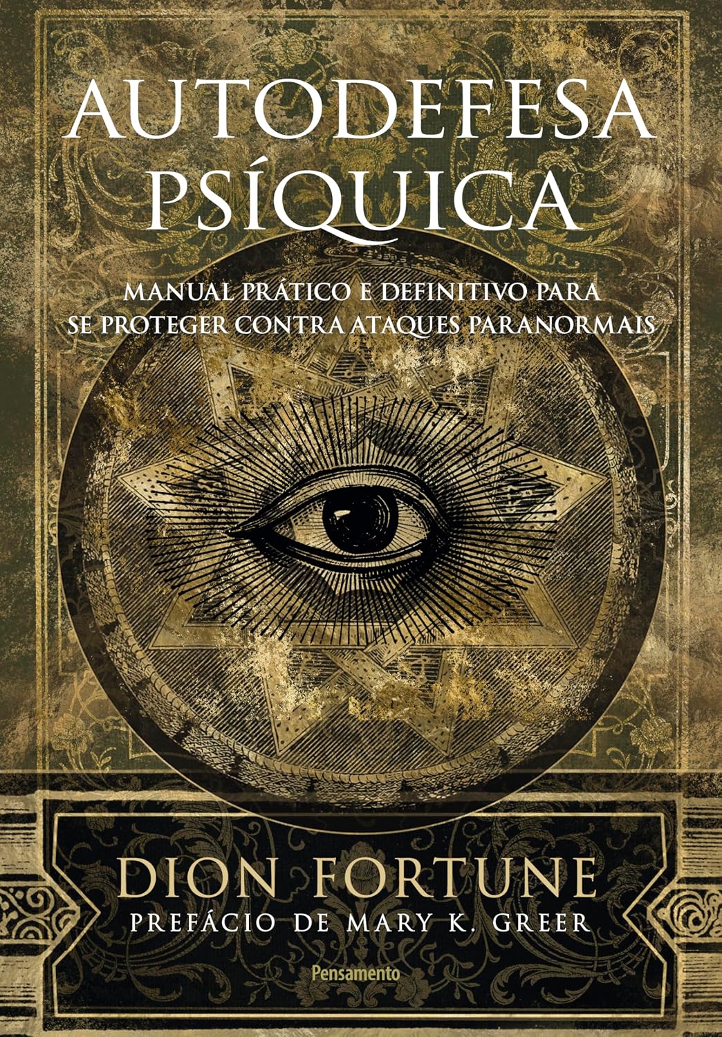 Autodefesa psíquica: Manual prático e definitivo de proteção contra ataques paranormais baixar livro de graça