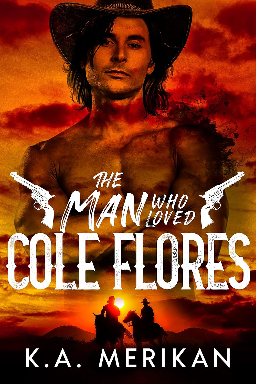 The Man Who Loved Cole Flores: M/M Western Romance (Dig Two Graves Book 1) (English Edition) baixar livro de graça