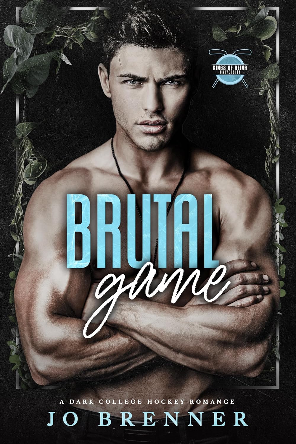 Brutal Game: A dark college hockey romance (Kings of Reina University Book 1) (English Edition) baixar livro de graça