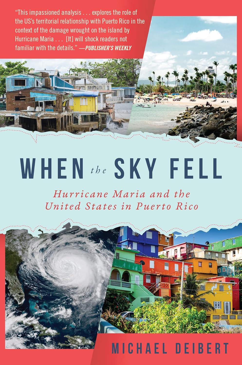 When the Sky Fell: Hurricane Maria and the United States in Puerto Rico (English Edition) baixar o livro de graça
