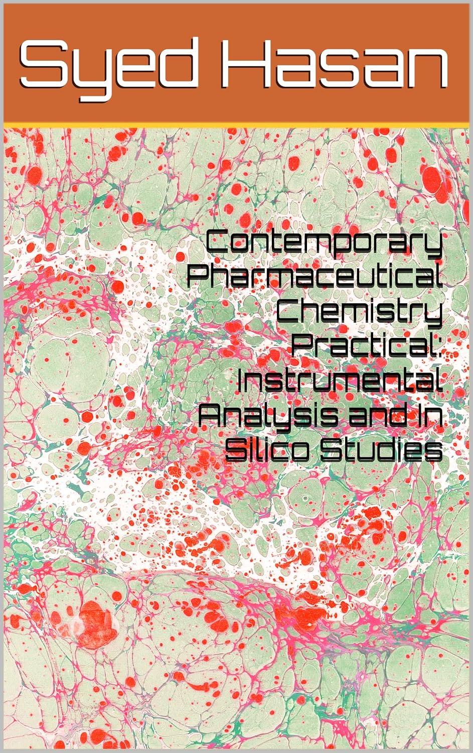 ler totalmente Contemporary Pharmaceutical Chemistry Practical: Instrumental Analysis and In Silico Studies (English Edition)