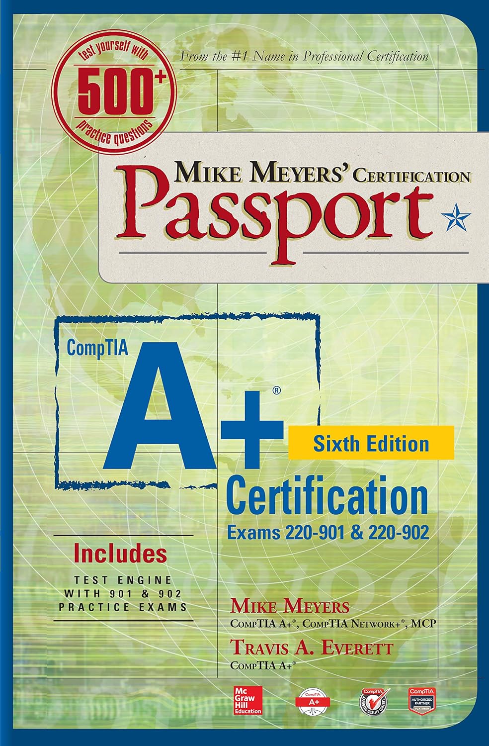 Mike Meyers' CompTIA A+ Certification Passport, Sixth Edition (Exams 220-901 & 220-902) (Mike Meyers' Certficiation Passport) (English Edition) baixar o livro de graça
